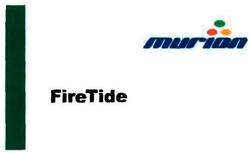 Trademark MURION / FIRE TIDE / FIRETIDE