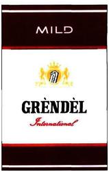 Trademark GRENDEL INTERNATIONAL MILD