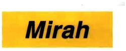 Trademark MIRAH