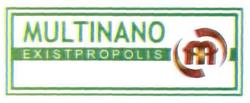 Trademark MULTINANO EXISTPROPOLIS + LOGO