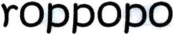 Trademark ROPPOPO