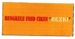 Trademark BENGKULU FRED CHIKEN REZKI