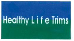 Trademark HEALTHY LIFE TRIMS