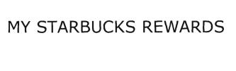 Trademark MY STARBUCKS REWARDS