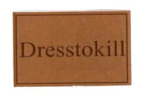 Trademark DRESSTOKILL