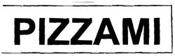 Trademark PIZZAMI