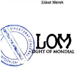 Trademark LOM LIGHT OF MONDIAL