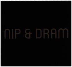 Trademark NIP & DRAM