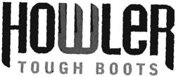 Trademark HOWLER TOUGH BOOTS