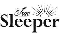 Trademark TRUE SLEEPER