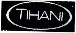 Trademark TIHANI