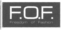 Trademark FOF FREEDOM OF FASHION