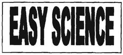 Trademark EASY SCIENCE