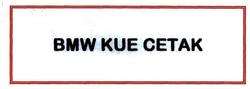 Trademark BMW KUE CETAK