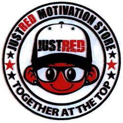 Trademark JUSTRED MOTIVATION STORE, JUSTRED TOGETHER AT THE TOP + LUKISAN