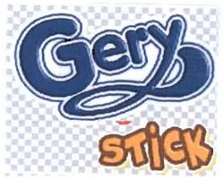 Trademark GERY STICK + lukisan