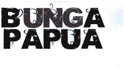 Trademark BUNGA PAPUA