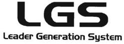 Trademark LGS Leader Generation System