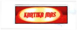 Trademark KARTIKA MAS