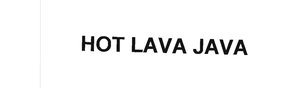 Trademark HOT LAVA JAVA