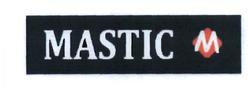 Trademark MASTIC