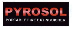 Trademark PYROSOL PORTABLE FIRE EXTINGUISHER