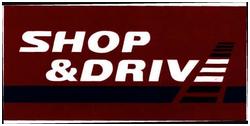 Trademark SHOP & DRIVE