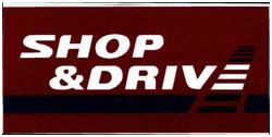 Trademark SHOP & DRIVE