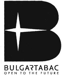 Trademark B singkatan dari BULGARTABAC OPEN TO THE FUTURE + logo B