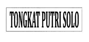 Trademark TONGKAT PUTRI SOLO