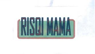 Trademark RISQI MAMA