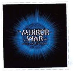 Trademark MIRROR WAR