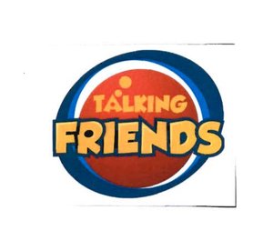 Trademark TALKING FRIENDS + LOGO