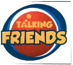 Trademark TALKING FRIENDS + LOGO