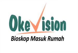 Trademark OKEVISION - Bioskop Masuk Rumah