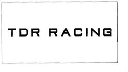 Trademark TDR RACING