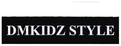 Trademark DMKIDZSTYLE