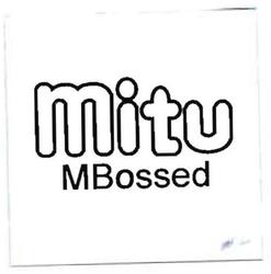 Trademark MITU MBossed