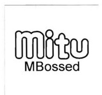 Trademark MITU MBossed