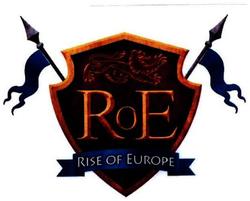 Trademark ROE singkatan dari RISE OF EUROPE.