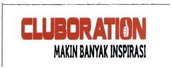 Trademark CLUBORATION MAKIN BANYAK INSPIRASI