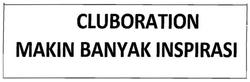 Trademark CLUBORATION MAKIN BANYAK INSPIRASI