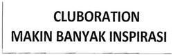 Trademark CLUBORATION MAKIN BANYAK INSPIRASI