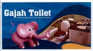 Trademark GAJAH TOILET Penghilang Bau Tak Sedap Toilet