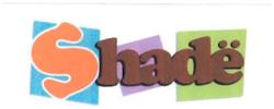 Trademark SHADE & GAMBAR