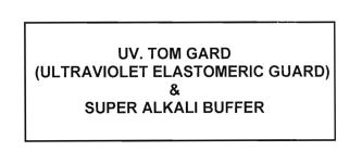 Trademark UV. TOM GARD (ULTRA VIOLET ELASTOMERIC GUARD) & SUPER ALKALI BUFFER