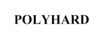 Trademark POLYHARD