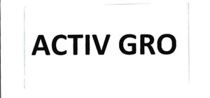 Trademark ACTIV GRO