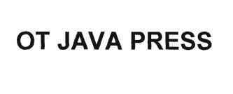 Trademark OT JAVA PRESS