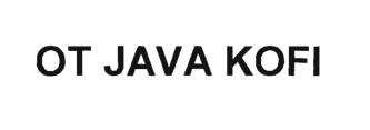 Trademark OT JAVA KOFI